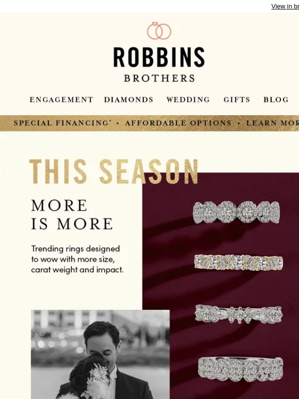 Robbins Brothers - BIG bridal looks