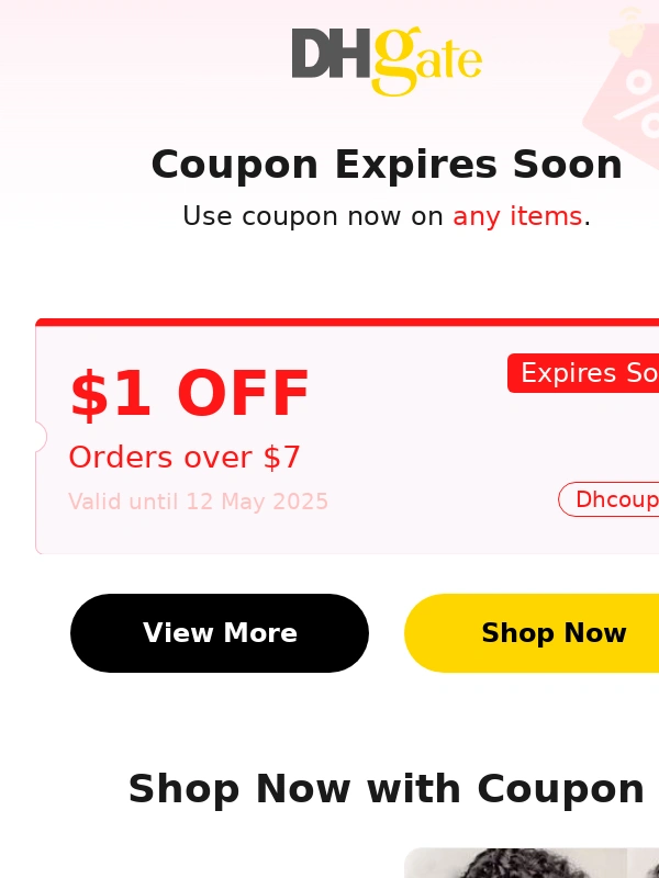 DHgate - ? Only 2 days left to save $1!