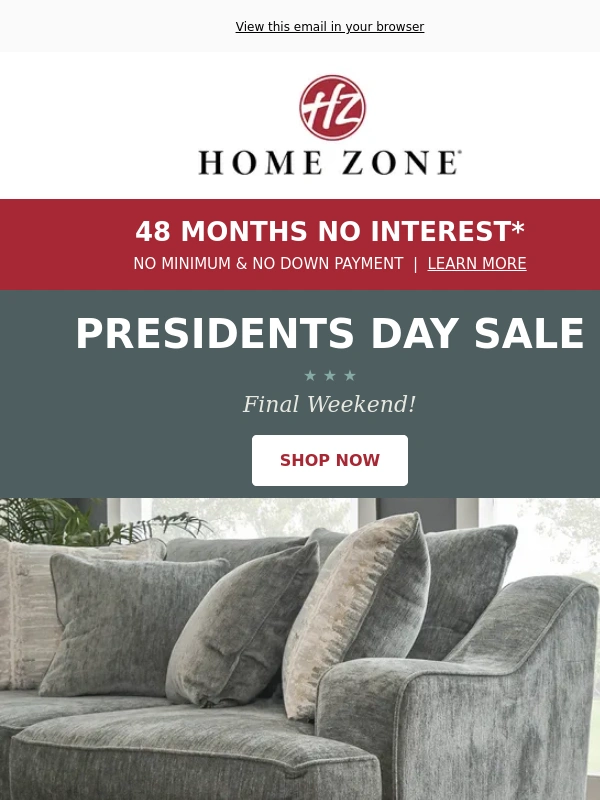 Home Zone Furniture - FINAL WEEKEND: Presidents Day Sale ⏰