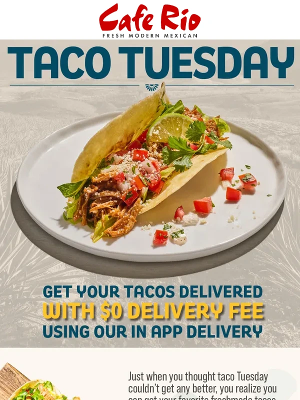 Cafe Rio - Get your tacos delivered today with $0 delivery