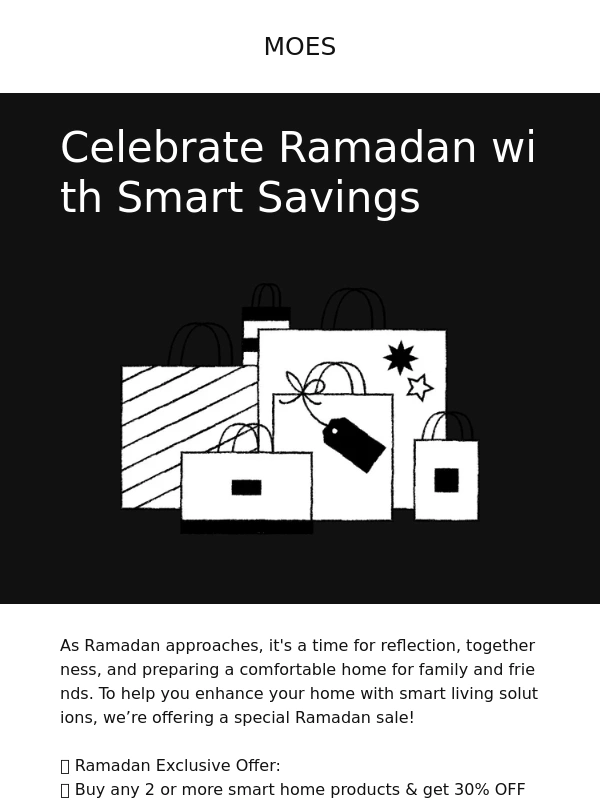 Moes - Celebrate Ramadan with Smart Savings – 30% Off! ?✨