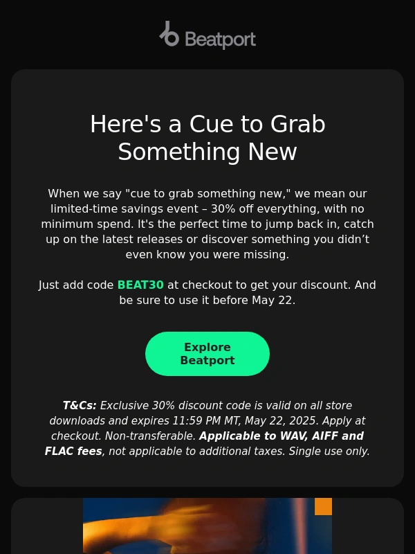 Beatport - Pssst… still time to grab your 30% off!