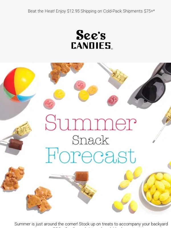 See's Candies - Treat Yourself All Summer Long ☀️