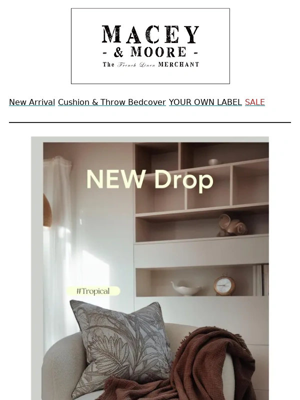 Macey - Latest Drop: Chic Cushions & Throws ?