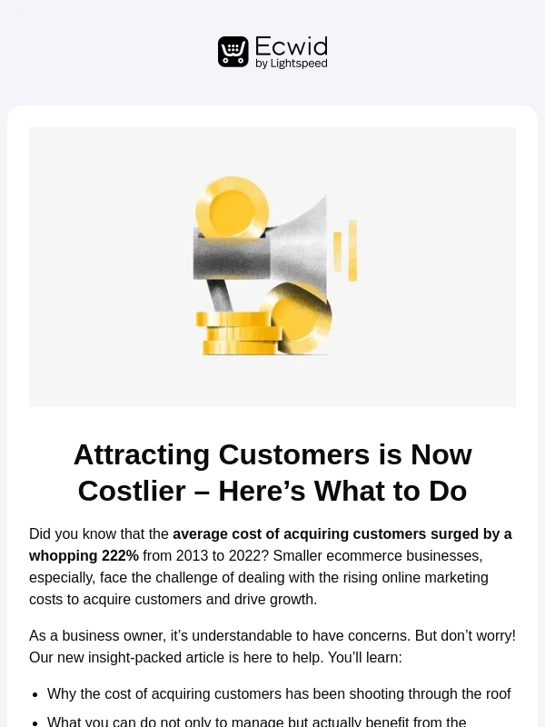 Ecwid - ❗Attracting Customers Is Now More Expensive. Here’s What to Do About It