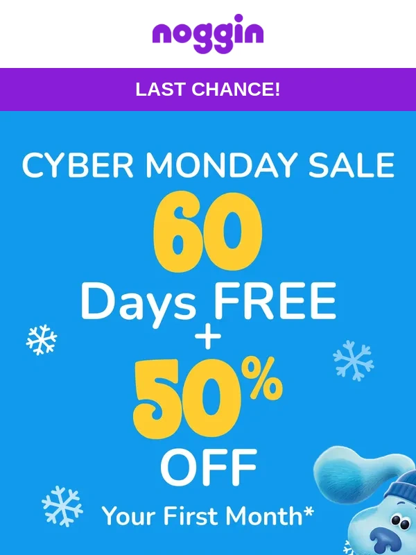 Noggin - LAST CALL: Claim our best deal of the year! ⏰