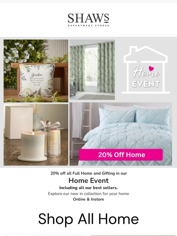 Shaws - Home Event Must End Soon