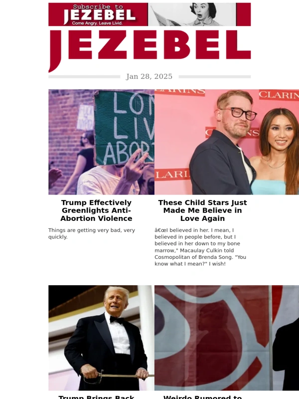 Jezebel - Trump Effectively Greenlights Anti-Abortion Violence