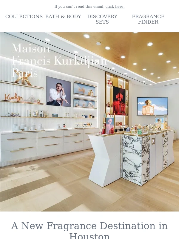 Maison Francis Kurkdjian - Now Open: Maison Francis Kurkdjian River Oaks Boutique