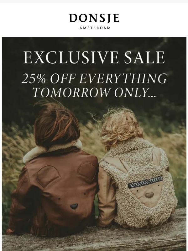 Donsje - Tomorrow only: 25% off everything! Exclusive Sale