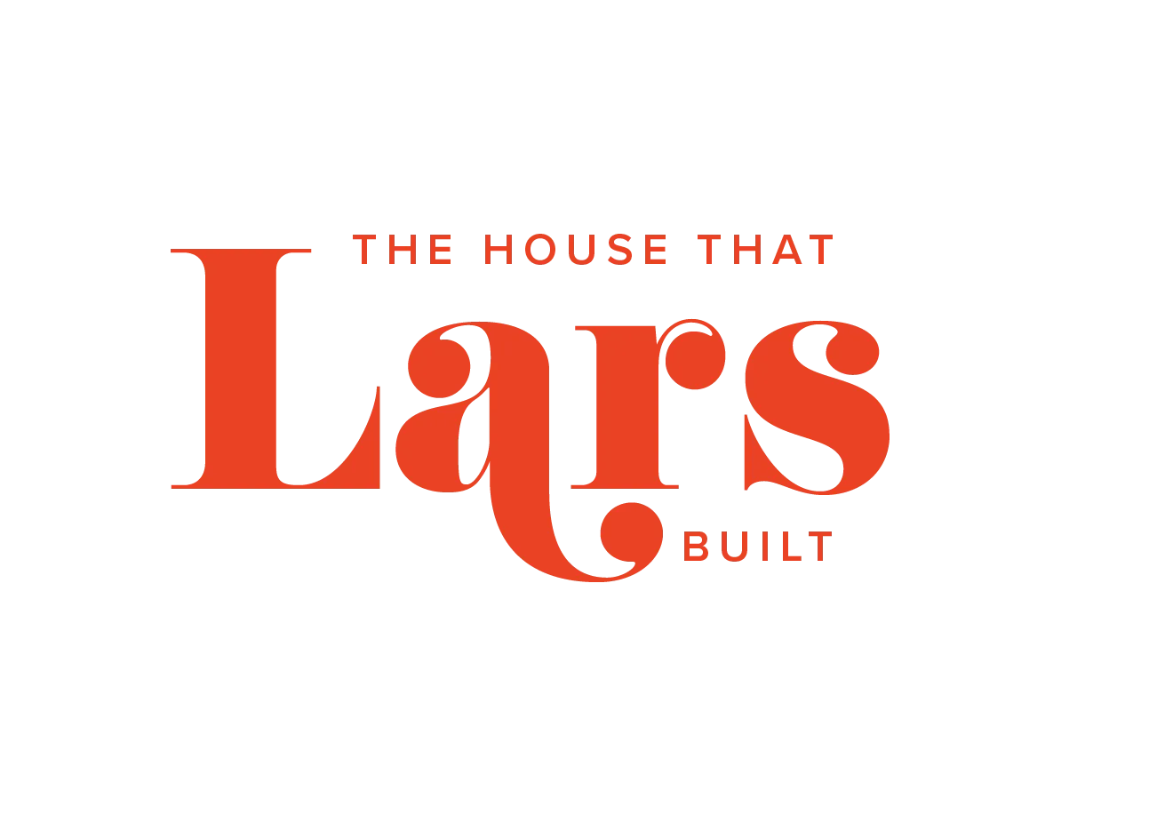 The House That Lars Built