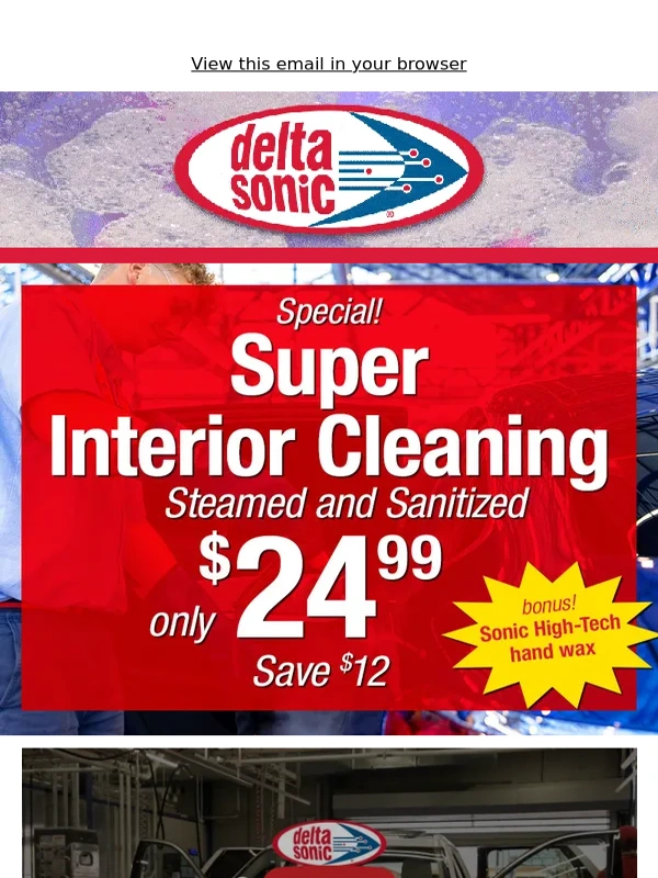 Delta Sonic - ? Did you see? SPECIAL: Super Interior Cleaning only $24.99!
