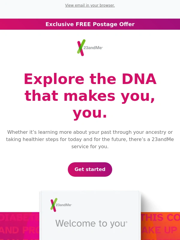 23andMe - Your FREE postage offer is waiting