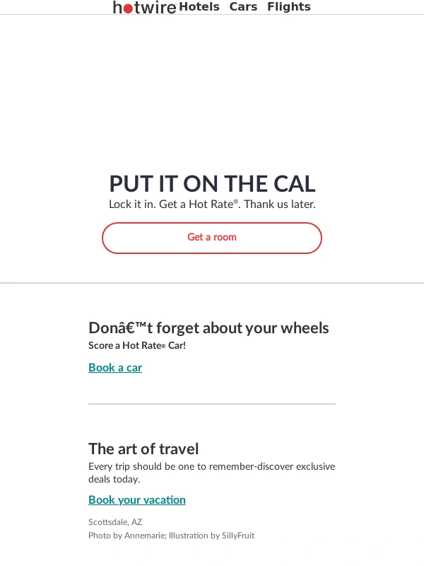 Hotwire - ? No shame in that vacation game ?