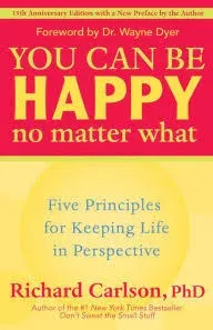 You Can Be Happy No Matter What