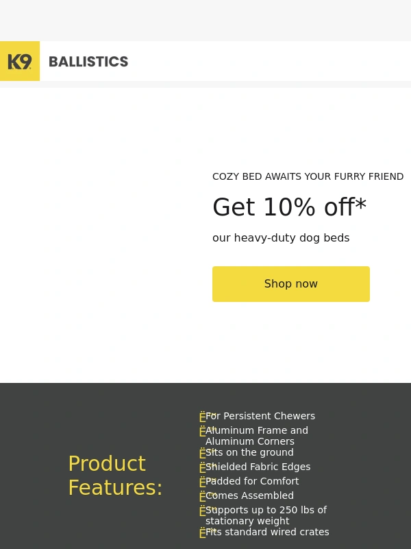 K9 Ballistics - Save on your favorites