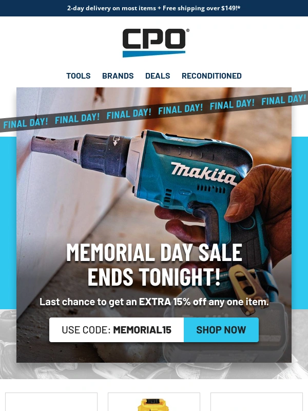 CPO Outlets - FINAL HOURS! EXTRA 15% OFF one item ends tonight