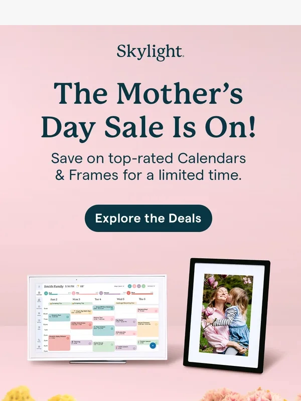 Skylight - Ready…Set…Mother’s Day Sale!