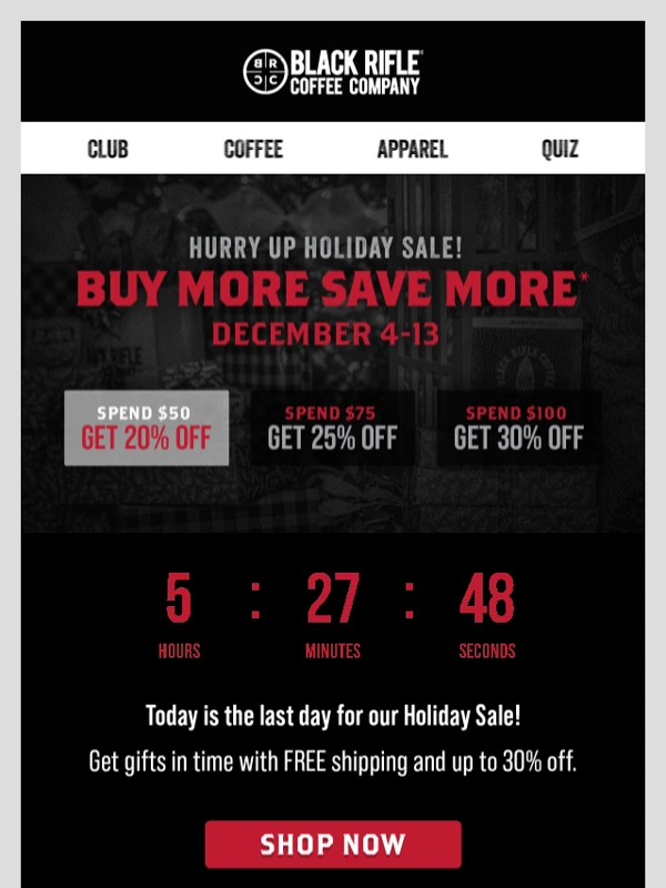 Black Rifle Coffee Company - Final hours for our Holiday Sale! ??