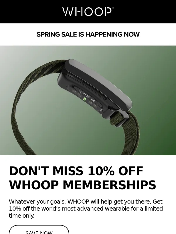 Whoop - Spring Sale is still going