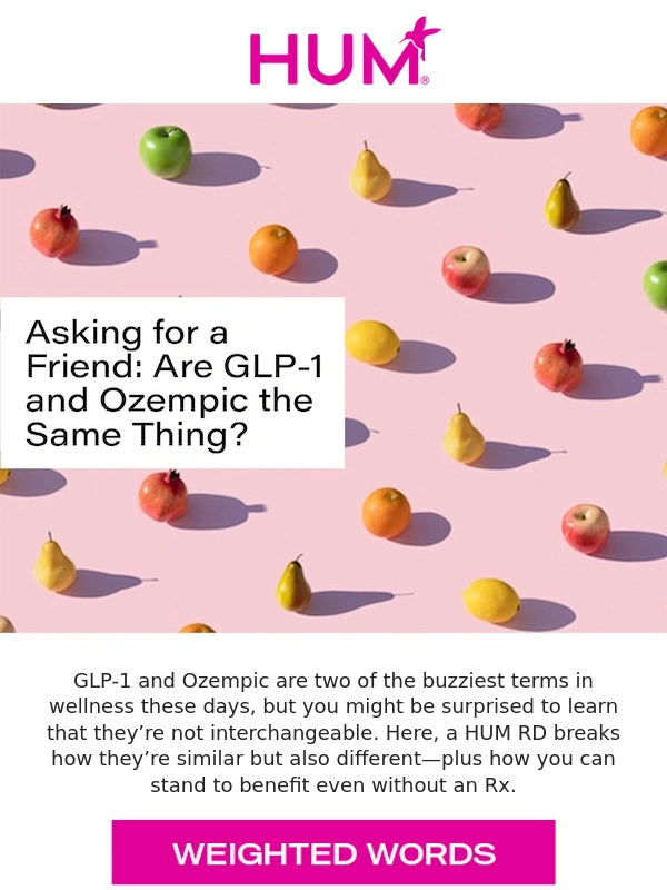 HUM Nutrition - Is GLP-1 the same as Ozempic? ?