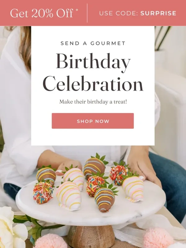 Shari's Berries - Say Happy Birthday,Save 20%?