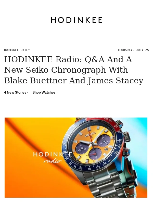 HODINKEE - Hodinkee Daily | 07/25/2024