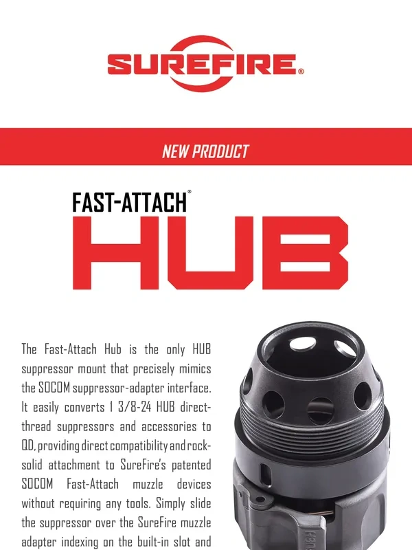 SureFire - The New Fast-Attach Hub is Here