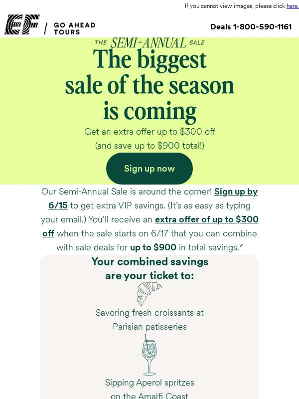 Go Ahead Tours - ? This season’s biggest sale is just around the corner