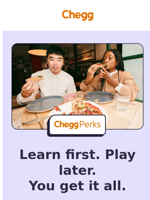 Chegg - Come for study help. Stay for the perks