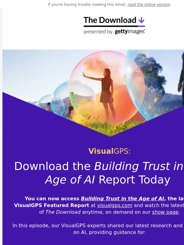 Getty Images - Now On Demand: The Download: VisualGPS: Building Trust in the Age of AI