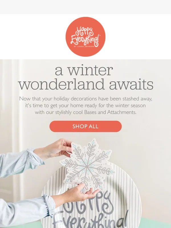 Happy Everything - Do you want to build a ☃️?
