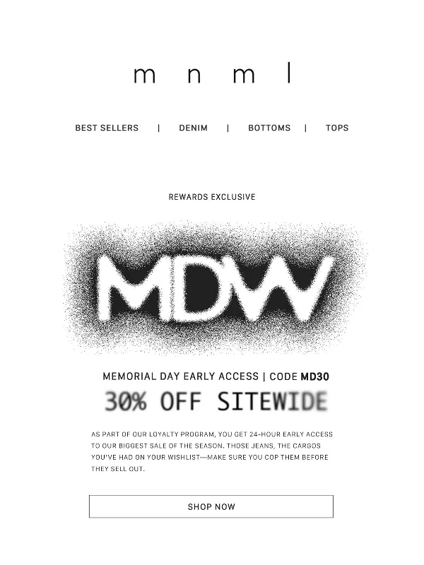 mnml - Memorial Day Early Access: 30% OFF Sitewide ?