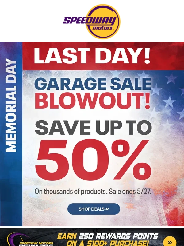 Speedway Motors - Last Day for Up to 50% Off Garage Sale Savings!