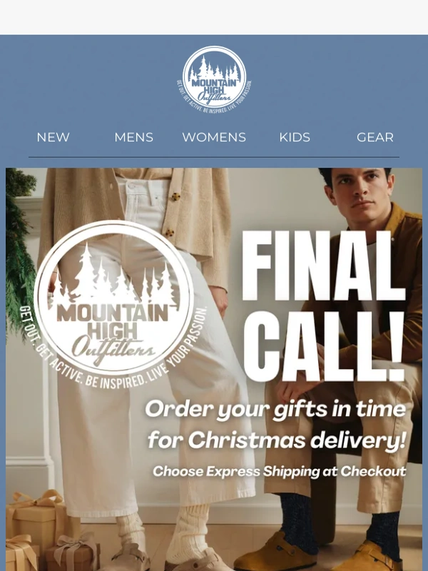Mountain High Outfitters - Last Call to Get GIfts in Time! ?⏳