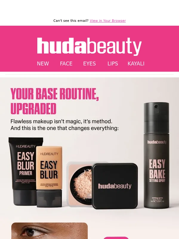 Huda Beauty - The 4-step routine that changes everything ?