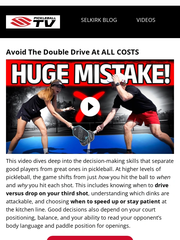 Selkirk - 3rd Shots: When To DROP & When To DRIVE!