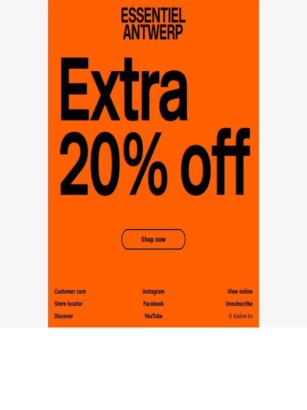 Essentiel Antwerp - Last chance for extra 20% off