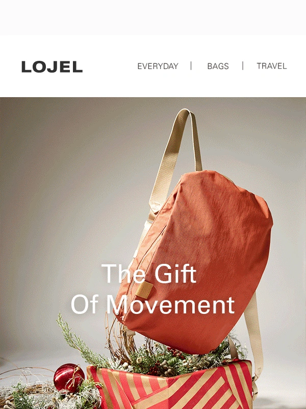 LOJEL - Give the Gift Of Movement