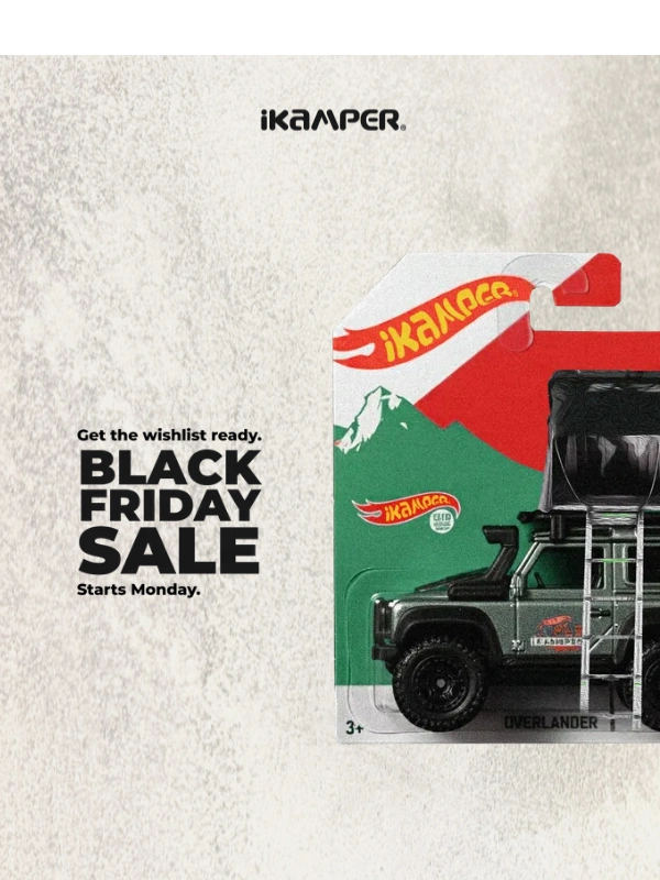 Ikamper - It’s Almost Here: Black Friday Deals Drop Monday