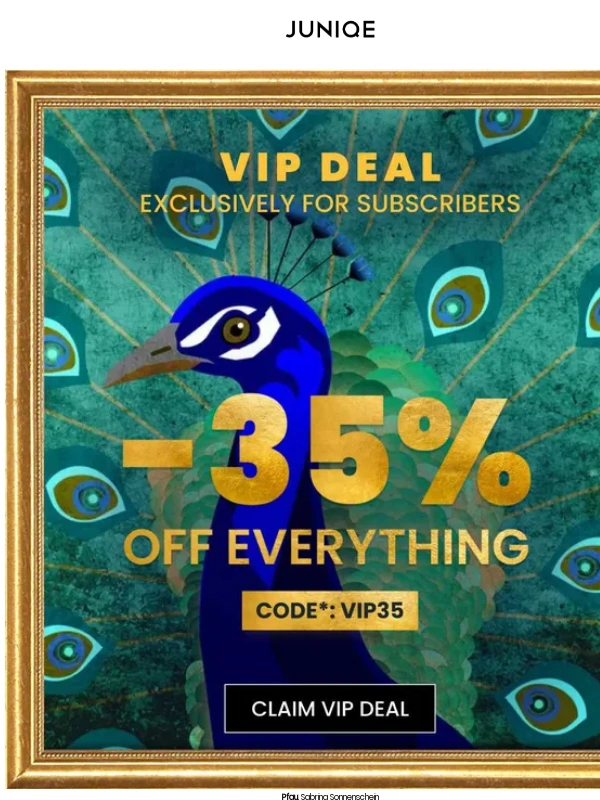 Juniqe - VIP offer: -35% off EVERYTHING ⭐️