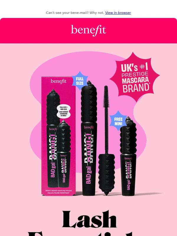 Benefit Cosmetics - Your lashes called. They want both. ?