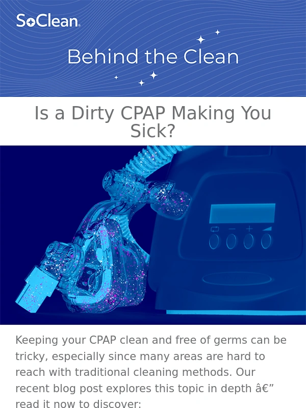 SoClean - What are the dangers of a dirty CPAP?