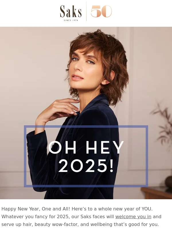 Saks - Here's to a whole new year of YOU