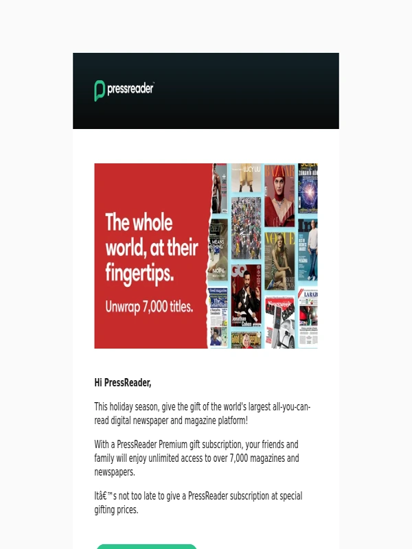 PressReader - It's not too late for last-minute gifts. Give the gift of unlimited reading