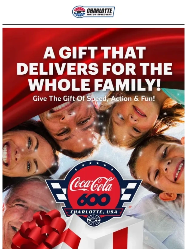 Charlotte Motor Speedway - Give The Gift That's Going Fast!