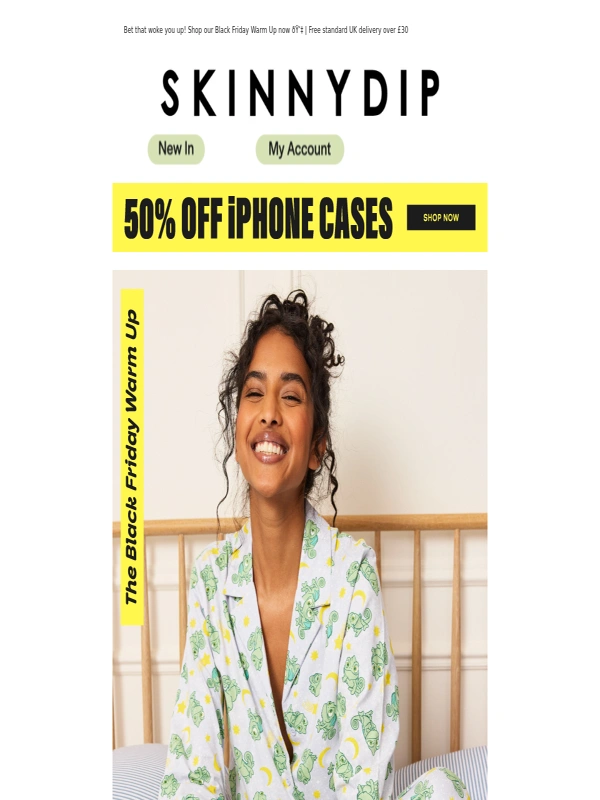Skinny Dip - 30% Off Nightwear* ?