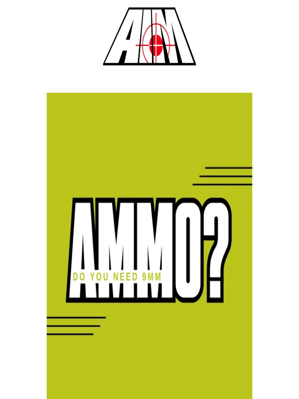 AIM Surplus - Do you Need 9mm Ammo?
