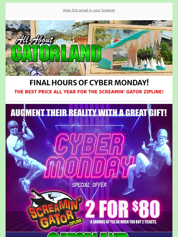 Gatorland - FINAL HOURS Gatorland's Cyber Monday Zipline Sale ends at 11:59pm