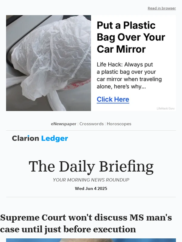 Clarion Ledger - Daily Briefing: Supreme Court won't discuss MS man's case until just before execution